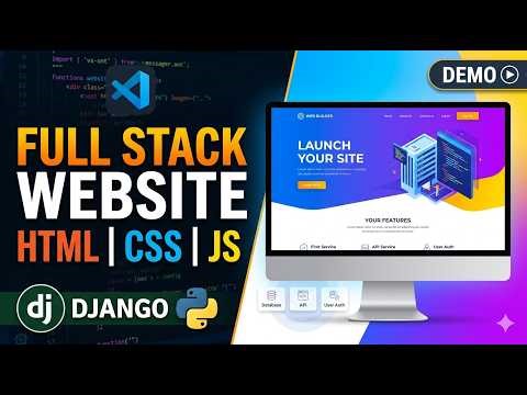 🔗The 100% Full-Stack Python Django Build (HTML, CSS, JS, VS Code) - FREE Tutorial