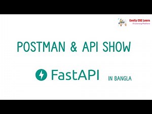 FASTAPI -09 | POSTMAN AND API DATA SHOW ON FASTAPI |