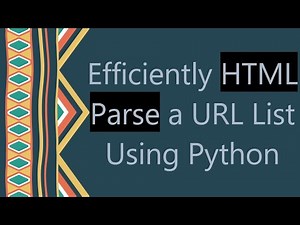 Efficiently HTML Parse a URL List Using Python