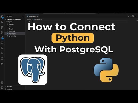 How to Connect Python With PostgreSQL (Step by Step Explanation)