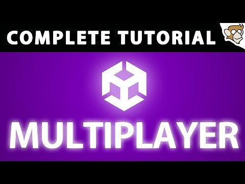COMPLETE Unity Multiplayer Tutorial (Netcode for Game Objects)