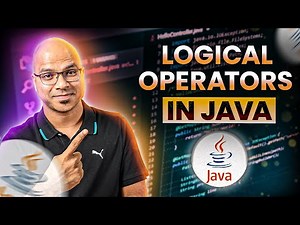 #11 Logical Operators in Java