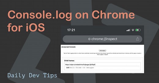 How to see a console log in Chrome for iOS? | Tutorial