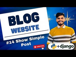 Dynamic Blog Website using Django | show Simple post