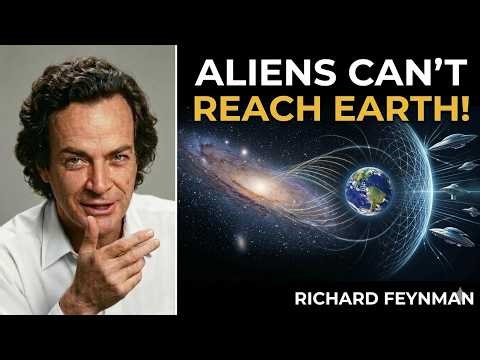 Richard Feynman Explains Why Alien Travel to Earth Is Physically Impossible