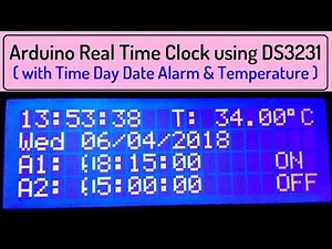 DS3231 Tutorial - Real Time Clock with Alarm & Temperature Monitor using Arduino
