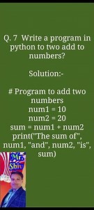 Write a program in Python to add two numbers?