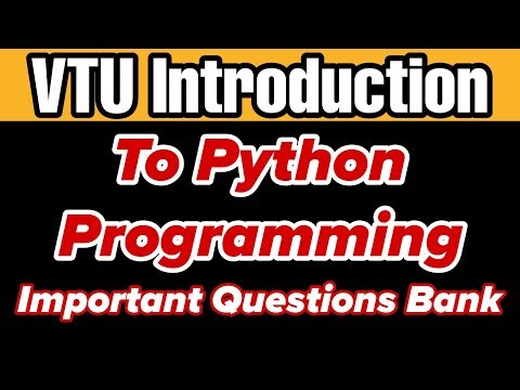 VTU Introduction To Python Programming Most Important Questions 2024 | BPLCK105B | BPLCK205B