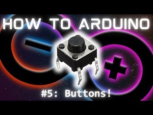 How To CORRECTLY Use Buttons | Arduino Tutorial Series Ep. 5