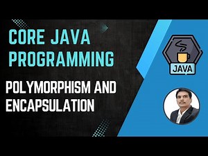 Session 12- Java OOPS Concepts - Polymorphism & Encapsulation | Overloading