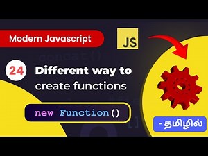 #24 - Function Prototypes: Creating functions using Constructor | Modern JavaScript in Tamil