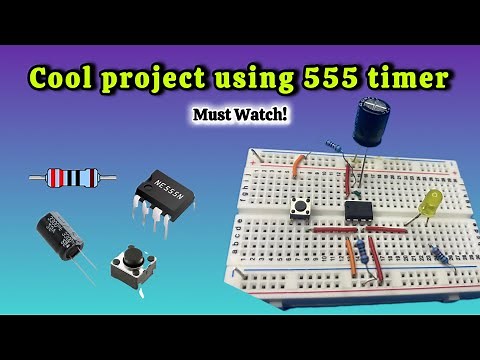Build a time delay circuit using 555 timer IC on breadboard. With explanation!