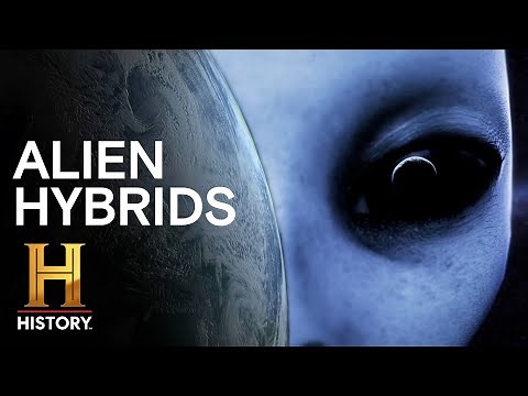 Ancient Aliens: Human-Alien Hybrids Could Be Roaming Earth | History