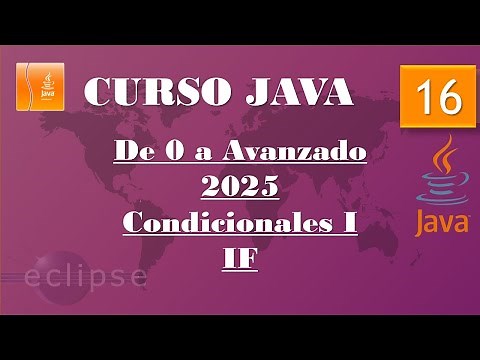 Java Course 2025. Conditionals I. IF Conditional. Video 16