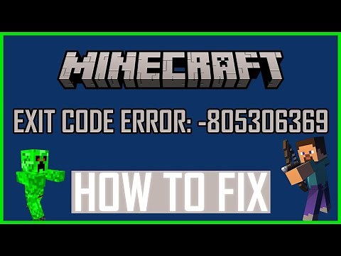 HOW TO FIX MINECRAFT EXIT CODE: -805306369 ERROR?