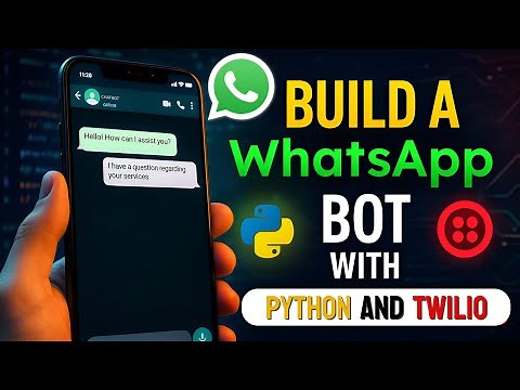 Building a WhatsApp Chatbot with Twilio and Python (2025)