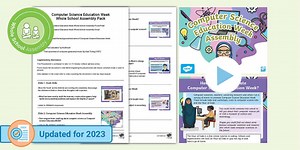 Computer Science Education Week Whole School Assembly Pack