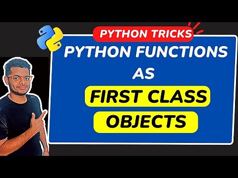Functions as first Class Objects in Python | What are First Class Objects in Python?