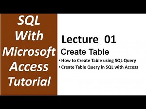 SQL with Microsoft Access 2016 lecture 01 Create Table | SQL with Microsoft Access [Full Tutorial ]