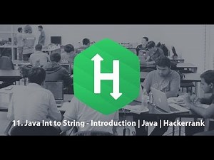 11. Int to String - Introduction | Java | Hackerrank