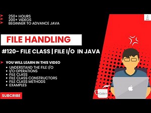 #120. File I/O | File Class | File Handling in Java | Introduction | Advance Java | Complete Java