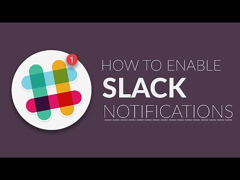 How to Setup Slack Notifications