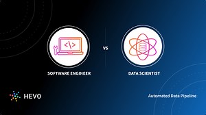 Software Engineer vs Data Scientist: 7 Critical Differences - Learn | Hevo