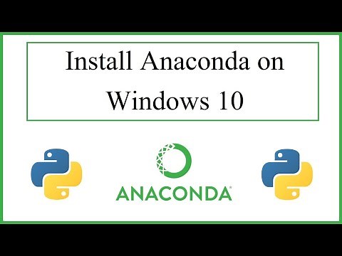 How to Install Anaconda on Windows 10 (2022)