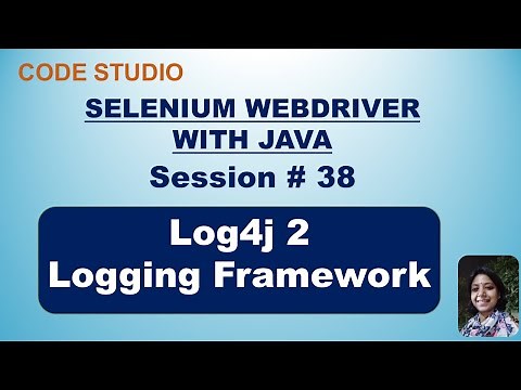 Selenium Webdriver with Java in Hindi #38- Log4j2 Logging Framework | Practical Demonstration