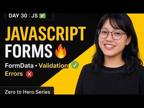 JavaScript Form Validation Explained | FormData, Errors & Input Events | Beginner to Pro