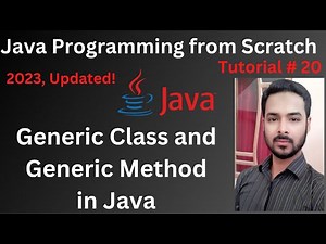 Tutorial 20: Generic Class and Generic Method in Java