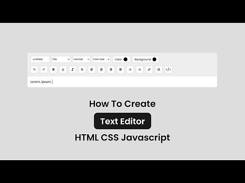 How To Create Text Editor | HTML CSS Javascript | With Source Code