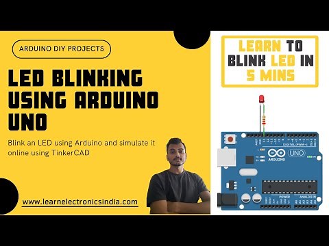 Learn to Blink an LED in 10 mins!! How to blink an LED using Arduino UNO? #arduinoproject
