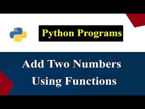 Python Program To Add Two Numbers Using Functions