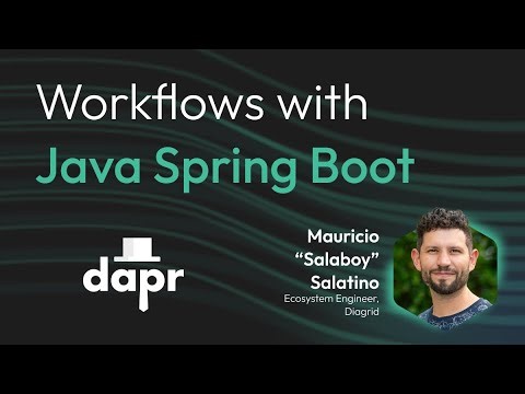 workflows with java spring boot (Dapr 1 16 release update)