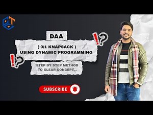 0/1 Knapsack Problem Explained with Simple Example | Dynamic Programming | Concept Training Centre.