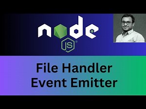 5. Efficient File Handling in Node.js with Event Emitters & Buffers