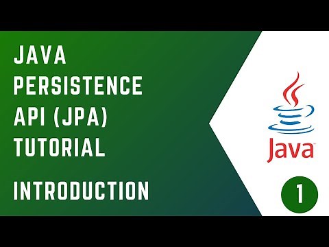 #01 - Introduction | JAVA PERSISTENCE API (JPA) | Tutorial | Java