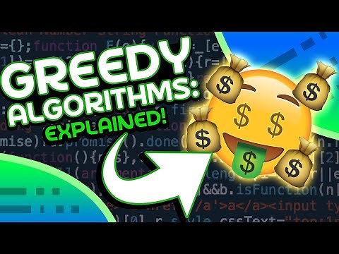 Greedy Algorithms Explained