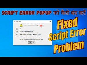 Fix Script Error – An error has occurred in the script on this page | Windows 10/11