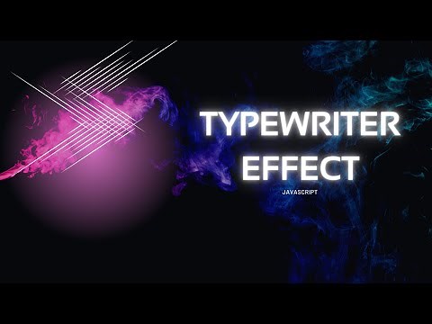 JavaScript - How to Create a Typewriter Effect ( super easy and versatile )