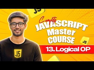 #13 Logical Operator in javascript | Javascript Master Course in Hindi/Urdu