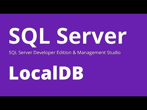 LocalDB - How to Connect and use SQL Server LocalDB