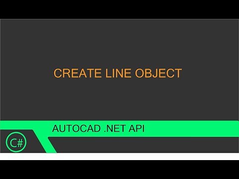 Autocad C# .NET Basic - Create Line Object using C# in AutoCad 2019