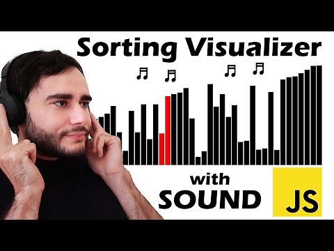 Sorting Visualizer with Sound (JavaScript Tutorial)