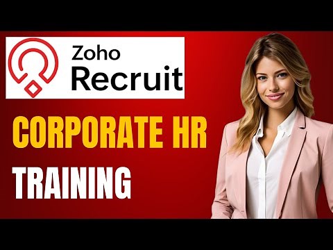 Zoho Recruit Tutorial: Corporate HR Edition (Full Training)