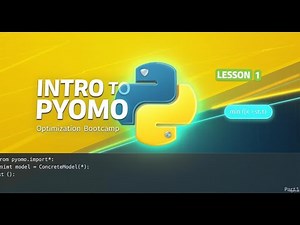 Introduction - Complete Pyomo Bootcamp: Python Optimization for Beginners