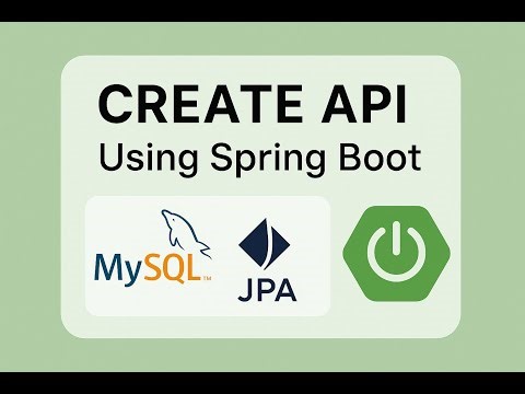 Spring Boot Create API Using JPA and MySQL