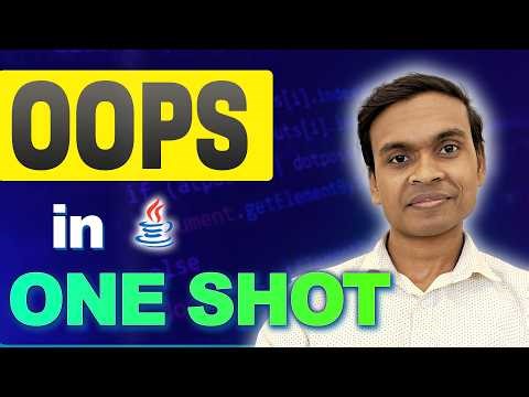 OOPs in Java One Shot 🔥 | Classes, Inheritance, Polymorphism | DSA in Java #32