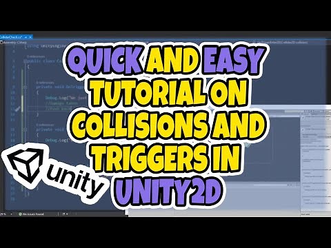 Quick and Easy tutorial on collisions and triggers in Unity2D tutorial